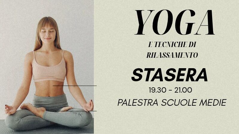 YOGA stasera: vieni a provare!
