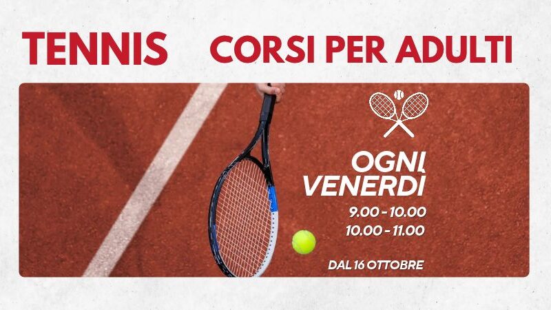 Corsi di TENNIS ogni venerdì